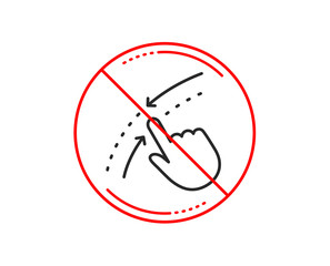 No or stop sign. Swipe up down line icon. Move finger sign. Touch technology symbol. Caution prohibited ban stop symbol. No  icon design.  Vector
