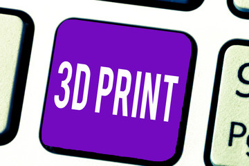 Writing note showing 3D Print. Business photo showcasing Printing tridimensional things Advanced Manufacture technology.