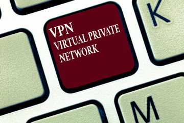 Text sign showing Vpn Virtual Private Network. Conceptual photo Safe Encrypted connection over the...
