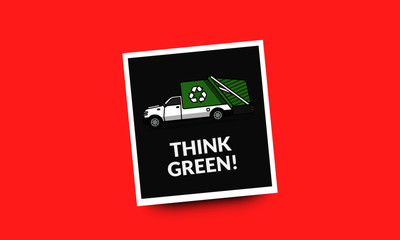 Think Green Environmental Quote with Recycle Truck Illustration