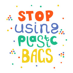 no plastic bags motivational doodle vector lettering