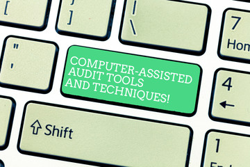 Word writing text Computer Assisted Audit Tools And Techniques. Business concept for Modern...