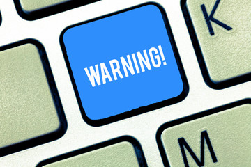 Handwriting text writing Warning. Concept meaning statement or event that warns of something or...