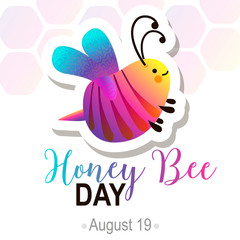 Honey Bee Day in the August. Fun and Sunny Summer Holiday