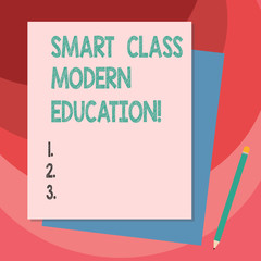 Writing note showing Smart Class Modern Education. Business photo showcasing Up to date technological classrooms learning Stack of Different Pastel Color Construct Bond Paper Pencil