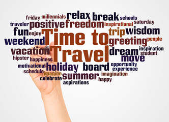 Time to Travel word cloud and hand with marker concept