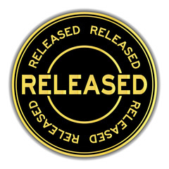 Black and gold color round sticker in word released on white background