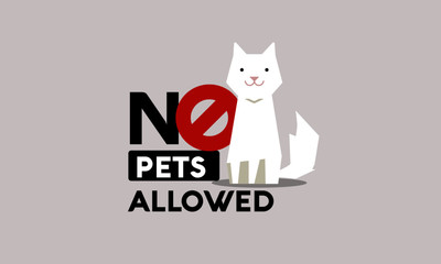 No Pet Cats Allowed Cancelled Flat Style Sign