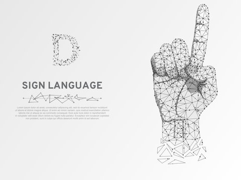 Origami Sign language D letter, hand that use the visual-manual modality to convey meaning. Polygonal space low poly style. People silent communication. Connection wireframe Vector on white background