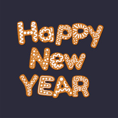 Happy new year concept with gingerbread cookies, covered in ice-sugar syrup, isolated on white. Christmas holiday cookie letters, cartoon vector illustration. Gingerbread new year and xmas cookie