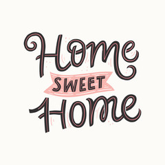 Home sweet home hand drawn vector lettering