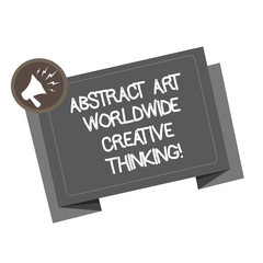 Word writing text Abstract Art Worldwide Creative Thinking. Business concept for Modern inspiration artistically Megaphone Shouting Broadcasting in a circle and Tilting Blank Folded Strip