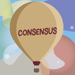 Conceptual hand writing showing Consensus. Business photo text general agreement about particular subject event or action Color Hot Air Balloon afloat with Basket Tied Hanging under