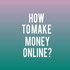 Conceptual hand writing showing How To Make Money Onlinequestion. Business photo showcasing Strategies to get earnings on the internet Blank Halftone Text Space for Ad Announcement Advertisement