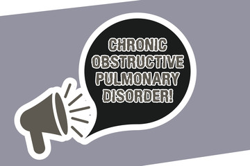 Text sign showing Chronic Obstructive Pulmonary Disorder. Conceptual photo Disease medical treatment required Megaphone with Loudness icon and Blank Speech Bubble in Sticker Style