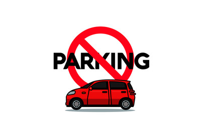 No Parking Sign Board with Car Vector Illustration