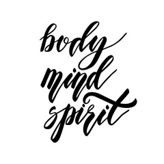 Calligraphic poster with phrase - Body, mind, spirit