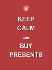 Keep calm and buy presents card, on blue/red background