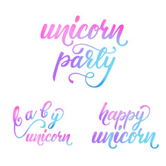 Lettering design set with Unicorn phrases. Vector illustration.