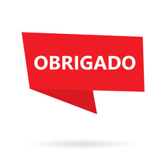 obrigado word (thank you in portuguese) on a speach bubble- vector illustration