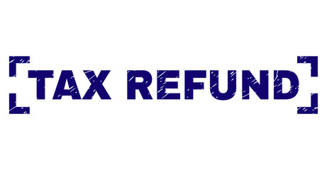 TAX REFUND text seal watermark with corroded style. Text title is placed inside corners. Blue vector rubber print of TAX REFUND with corroded texture.
