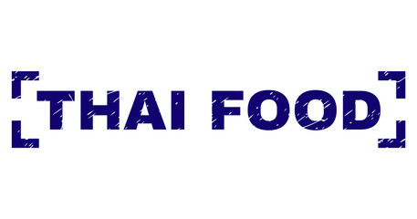 THAI FOOD tag seal stamp with grunge texture. Text caption is placed inside corners. Blue vector rubber print of THAI FOOD with grunge texture.