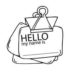 Badge with the words "hello" hand drawn. Vector illustration of a badge. Badge with the words "hello my name is".