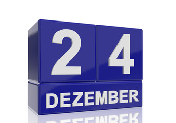 The date of 24 Dezember in white numbers and letters on shiny blue cubes with reflection on a white background.