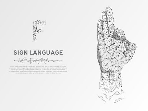 Origami Sign language F letter, hand that use the visual-manual modality to convey meaning. Polygonal space low poly style. People silent communication. Connection wireframe Vector on white background