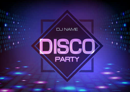 Disco abstract background. Neon sign Disco party poster.