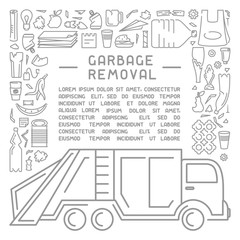 Garbage removal information placard with sample text, different types of trash and dustcar. Linear style.