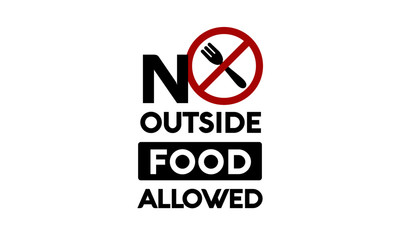 No Outside Food Allowed Sign 