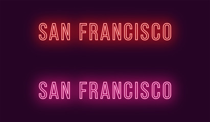Neon name of San Francisco city in USA. Vector