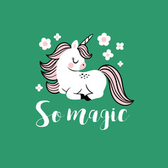 Cute vector baby unicorns with flowers and text. Perfect for tee shirt logo, poster or card design. 