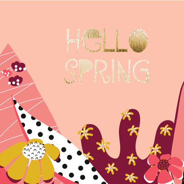 Hello Spring illustrated feminine vector banner with text, colorful various flowers, gold foil elements on coral background for spring seasonal greeting design. Abstract illustration for women, girls. © StockArtRoom