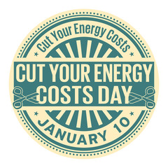 Fototapeta premium Cut Your Energy Costs Day