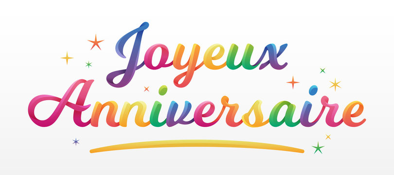 Bon Anniversaire Photos Royalty Free Images Graphics Vectors Videos Adobe Stock Bon Anniversaire Photos Royalty Free Images Graphics Vectors Videos Adobe Stock