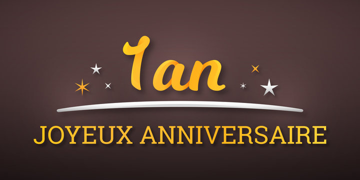 585 Best Anniversaire 1 An Images Stock Photos Vectors Adobe Stock