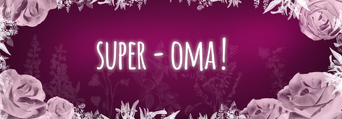 Super - Oma!