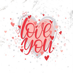 Love you - Hand painted lettering with different hearts.Romantic heart illustration perfect for design greeting cards, prints, flyers,cards,holiday invitations and more.Vector Valentines Day card.