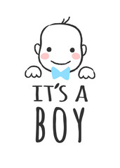 Vector sketched illustration with baby face and inscription - It's a boy - for baby shower card, t-shirt print or poster.