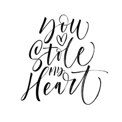 You stole my heart card. Hand drawn modern calligraphy. Vector ink illustration.