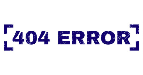404 ERROR title seal print with corroded texture. Text caption is placed between corners. Blue vector rubber print of 404 ERROR with dirty texture.