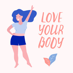 Love your body card, poster. Beautiful  plus size woman vector flat illustration.