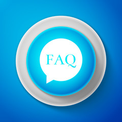 White Speech bubble with text FAQ information icon isolated on blue background. Circle button with text FAQ. Circle blue button with white line. Vector illustration