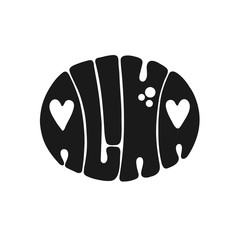 Aloha – hand drawn lettering in circular shape. Vector design element.