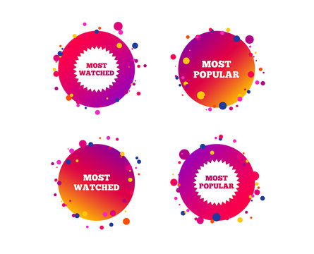 Most popular star icon. Most watched symbols. Clients or users choice signs. Gradient circle buttons with icons. Random dots design. Vector