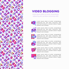 Video blogging concept with thin line icons: vlog, ASMR, mukbang, unboxing, DIY, stream game, review, collaboration, podcast, tips and tricks. Vector illustration, print media template.