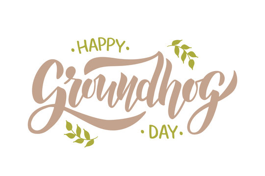 Groundhog Day Hand Drawn Celebration Lettering