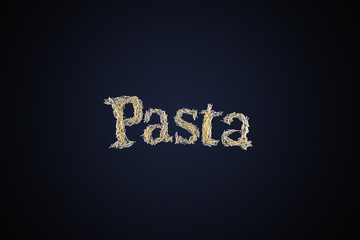 Word pasta made of small pasta and pieces on a dark background. Concept for advertising, studio shooting